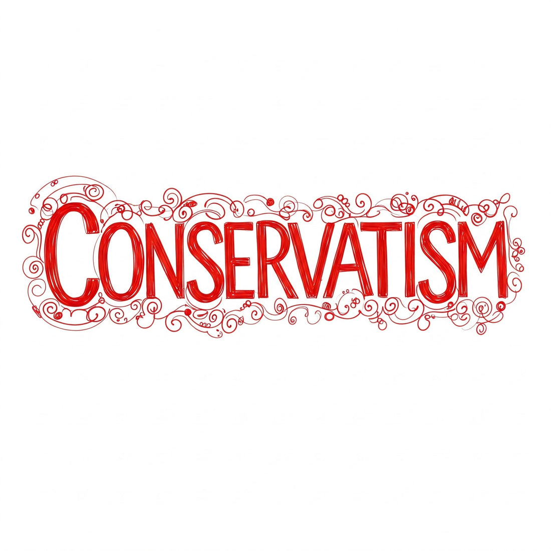 White ground, red font sketchy script of the word "conservatism".